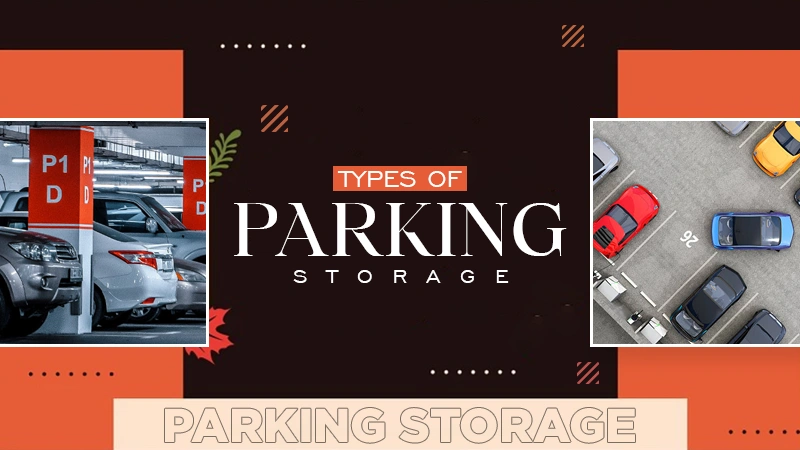 different types of parking storage