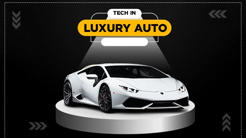 tech in luxury auto