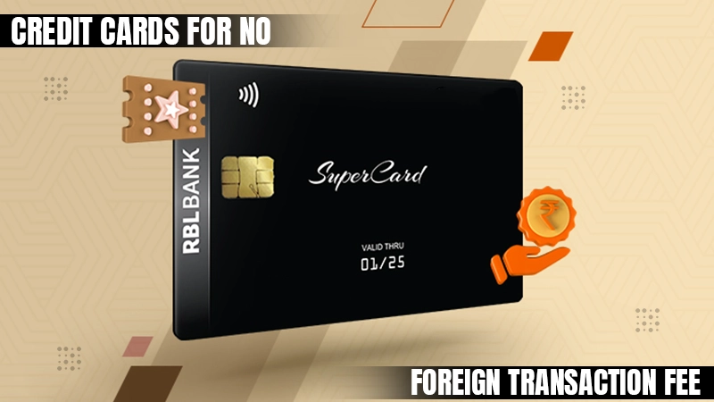credit cards for no foreign transaction fee