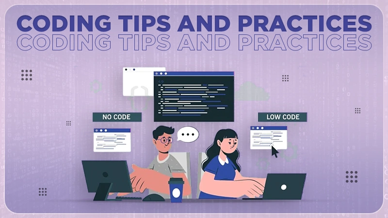 Essential Coding Tips: Best Practices for Clean Code