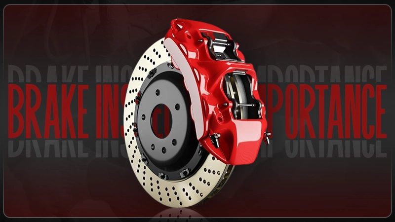 brake inspection importance