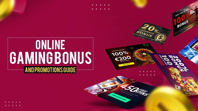 online gaming bonus and promotions guide