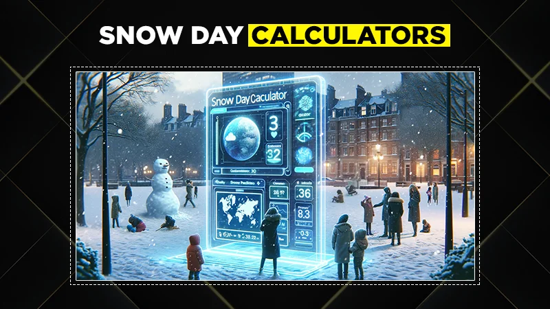 snow day calculators