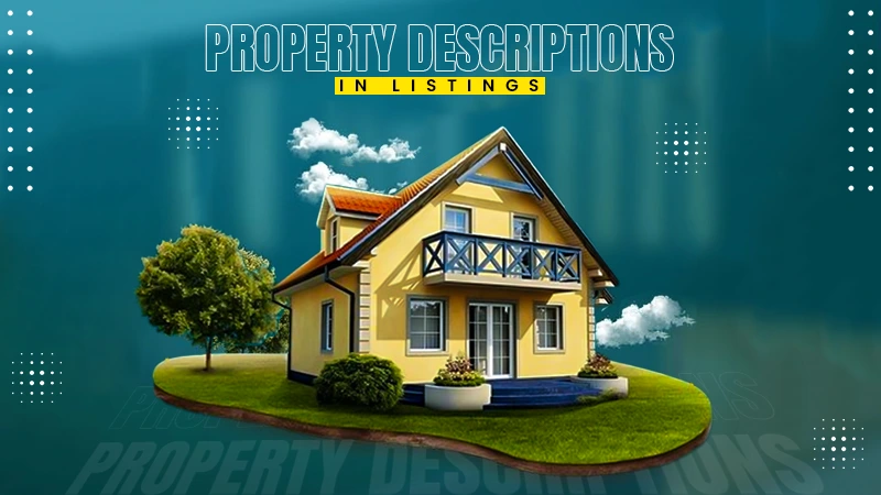 Property Descriptions In Listings