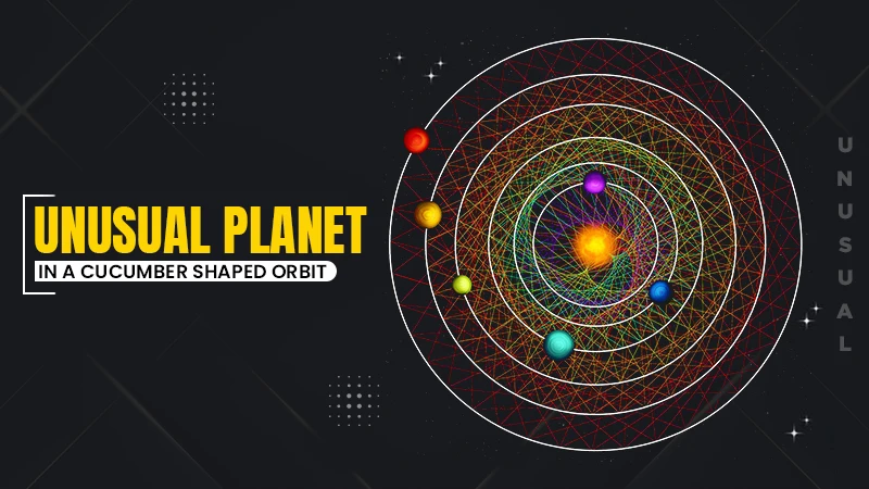 Unusual Planet in a Cucumber-Shaped Orbit