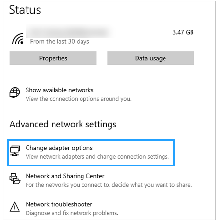 Scroll down  Click on Change adapter options