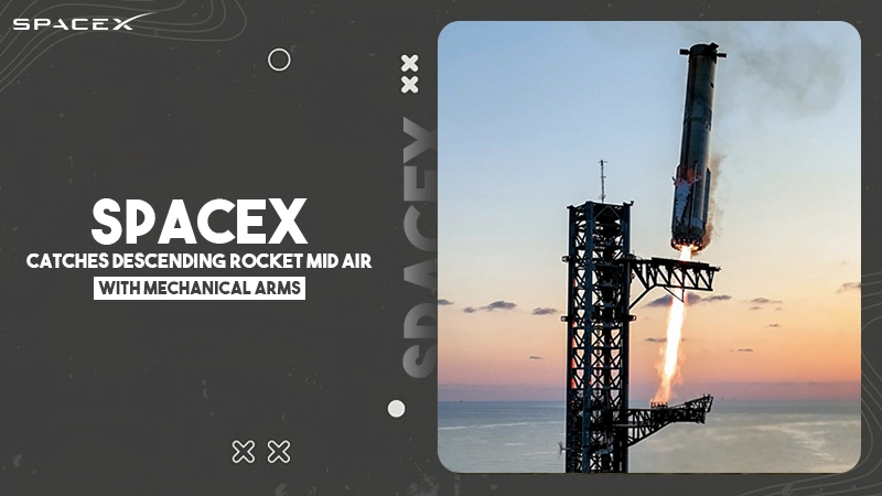 spacex catches descending rocket mid air with mechanical arms