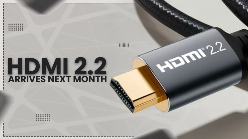 HDMI 2.2