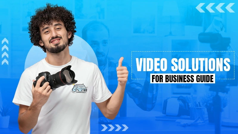 finding-best-video-solutions-for-business-guide