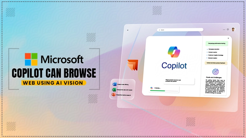 microsoft copilot can browse web using ai vision