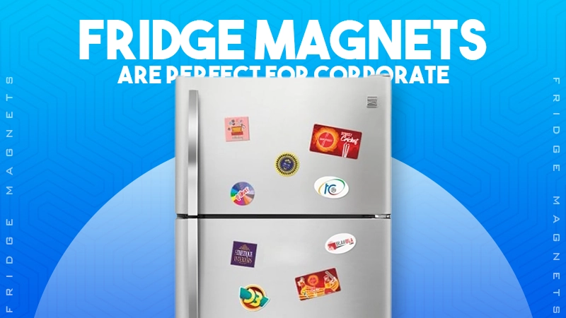 fridge magnets are perfect for corporate