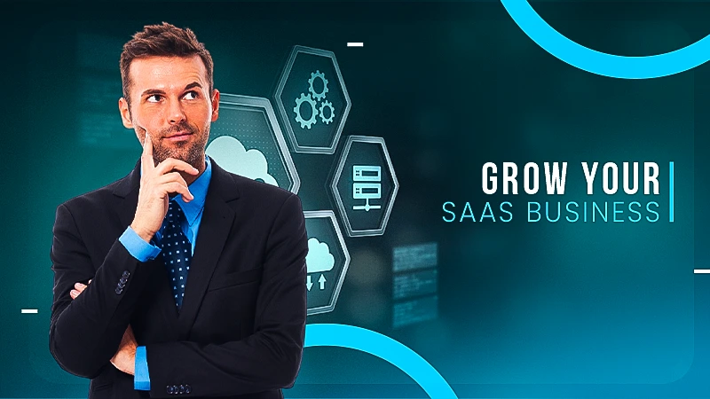 How SaaS Companies Scale Fast- Strategies for Fast Growth